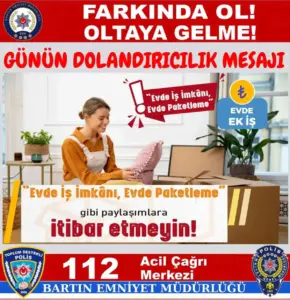 “Evde iş imkanı” paylaşımı ile dolandırıcılığa dikkat