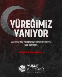 Sakarya’da etkinlikler iptal edildi